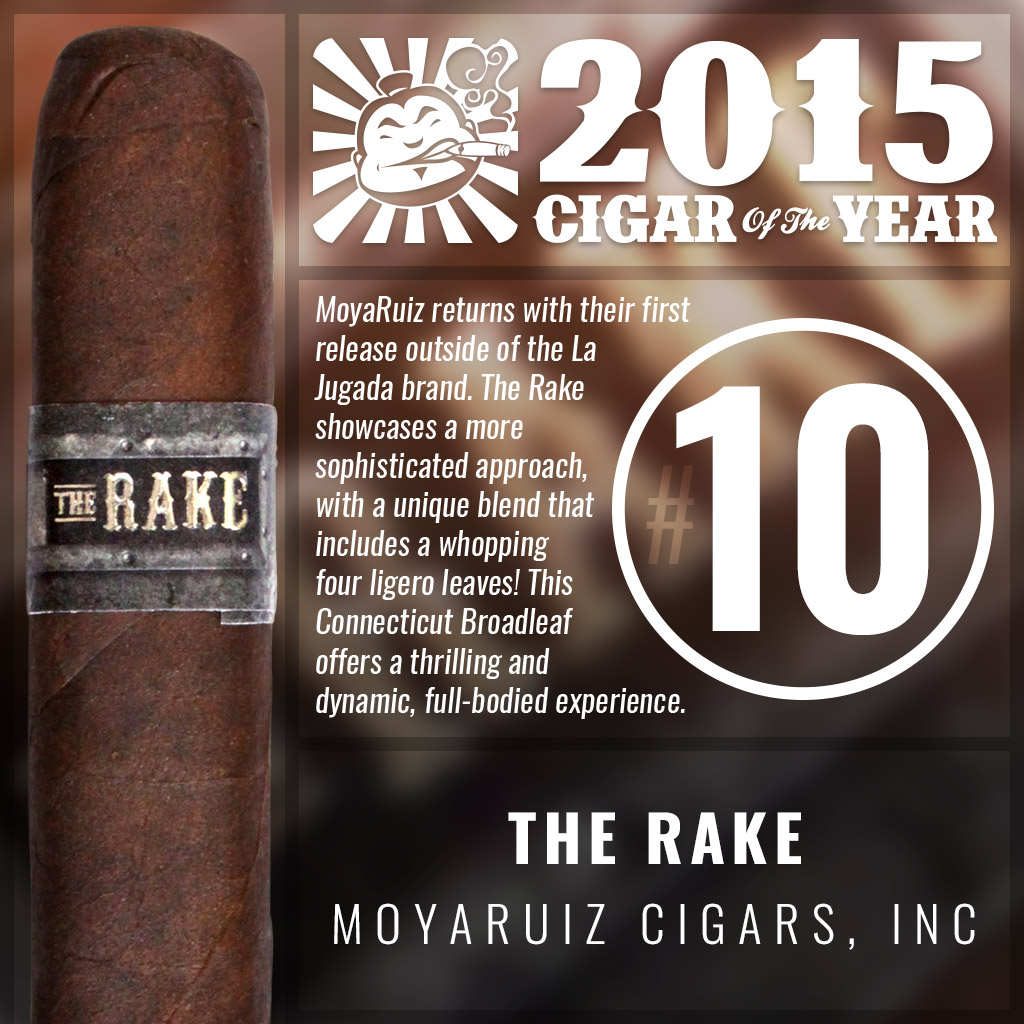MoyaRuiz The Rake #10 cigar of the year 2015