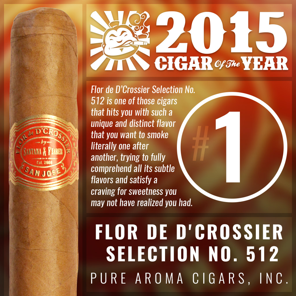 Flor de D'Crossier Selection No. 512 #1 cigar of the year 2015